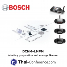 BOSCH DCNM-LMPM Meeting preparation and manage license